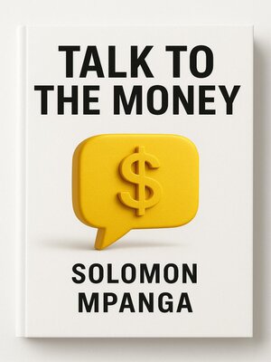 cover image of Talk to the Money